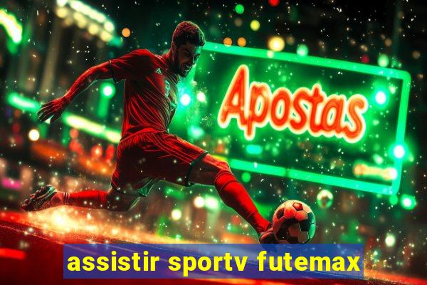 assistir sportv futemax